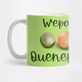 Wepa qunepa Mug